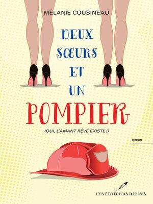 cover image of Deux soeurs et un pompier